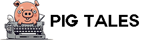 Pig Tales